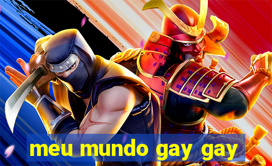 meu mundo gay gay